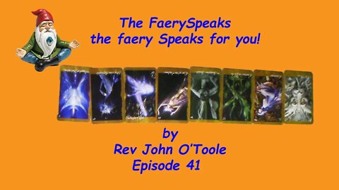 The FaerySpeak Episode 41 youtube