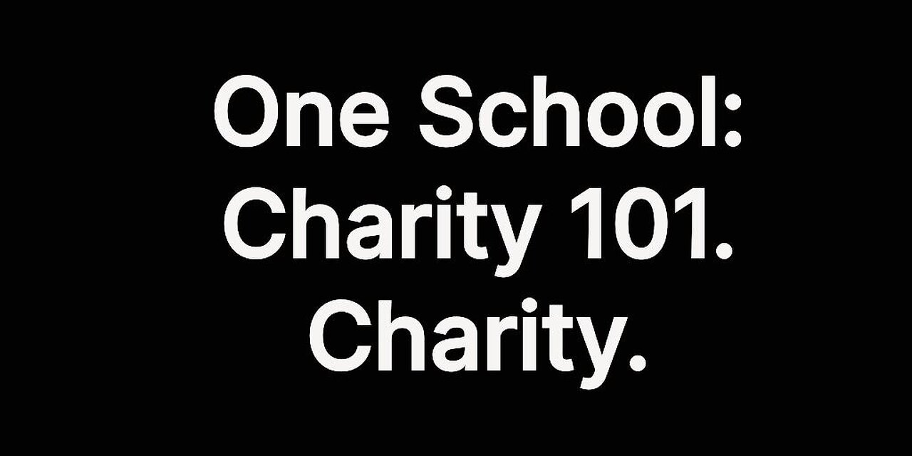 OS: Charity 101. Charity.