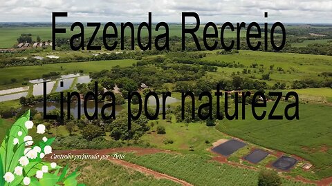 Fazenda Recreio, área rural de Dourados MS, o AGRO é TOP.