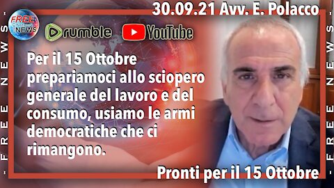 30.09.21 Avv. Polacco: prepariamo lo sciopero del lavoro e del consumo.