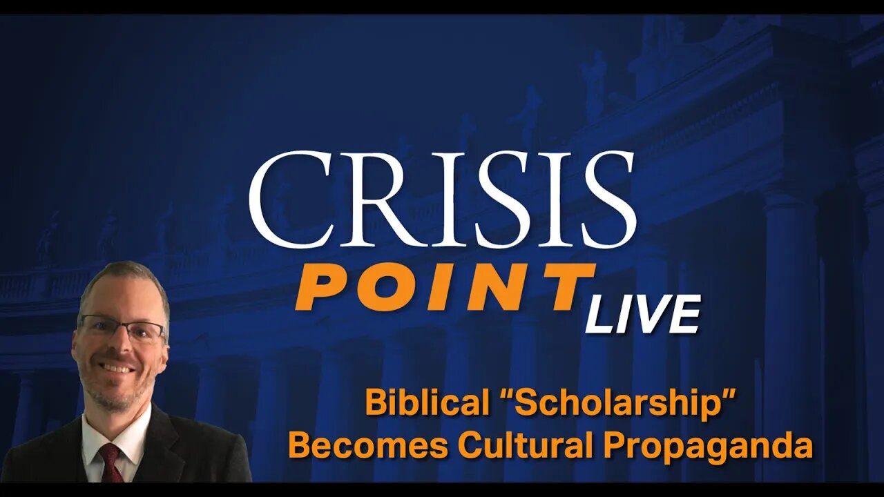 Biblical “Scholarship” Becomes Cultural Propaganda