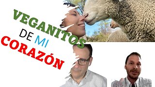 VEGANITOS DE MI CORAZÓN