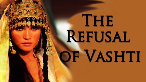 The Refusal of Vashti | KJV Only Bible Preaching