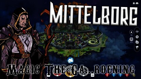 Mittelborg: City of Mages - Magic The Ga...rdening