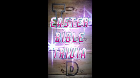 EASTER BIBLE TRIVIA! what do you know about the Bible? #tmad #backtothebible #christianfaith #bible