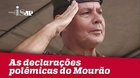 Debate: As declarações polêmicas do General Mourão