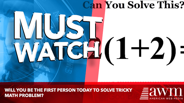 Will You Be The First Person Today To Solve Tricky Math Problem?