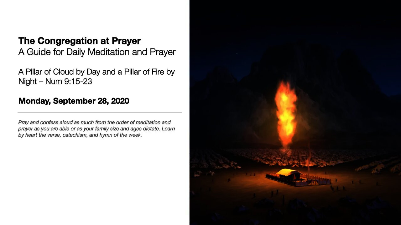 A Pillar of Cloud by Day and a Pillar of Fire by Night – The Congregation at Prayer for Sep 28, 2020