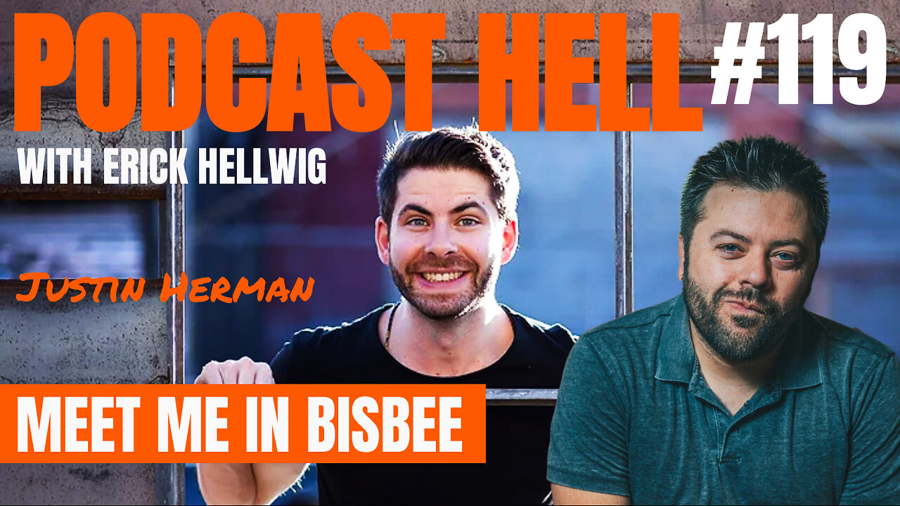 Meet Me in Brisbee (feat. Justin Herman) - Podcast Hell with Erick Hellwig #119