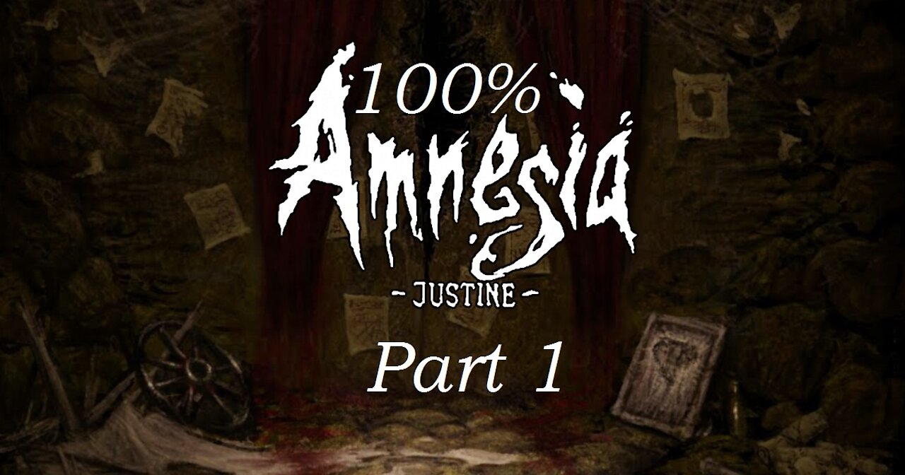 Road to 100%: Amnesia Justine P1