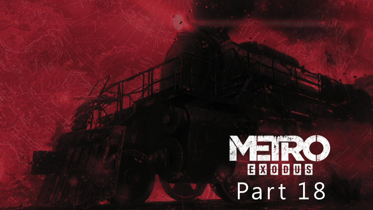 Metro Exodus, Part 18, Children of the forest