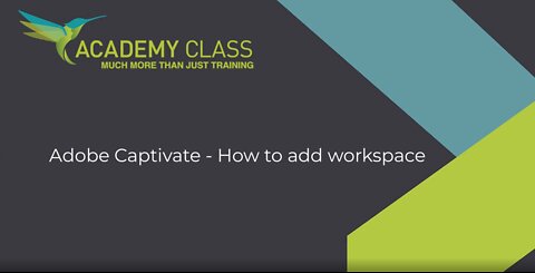 Adobe Captivate - How to create workspace