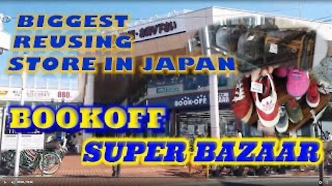 Book Off Super Bazaar - Biggest Reusing Store In Japan