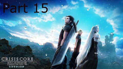 Crisis Core: Final Fantasy 7 Reunion - Part 15: Building A Flower Wagon