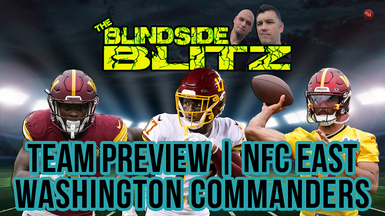 Washington Commanders | NFC East | NFL Team Previews 2024