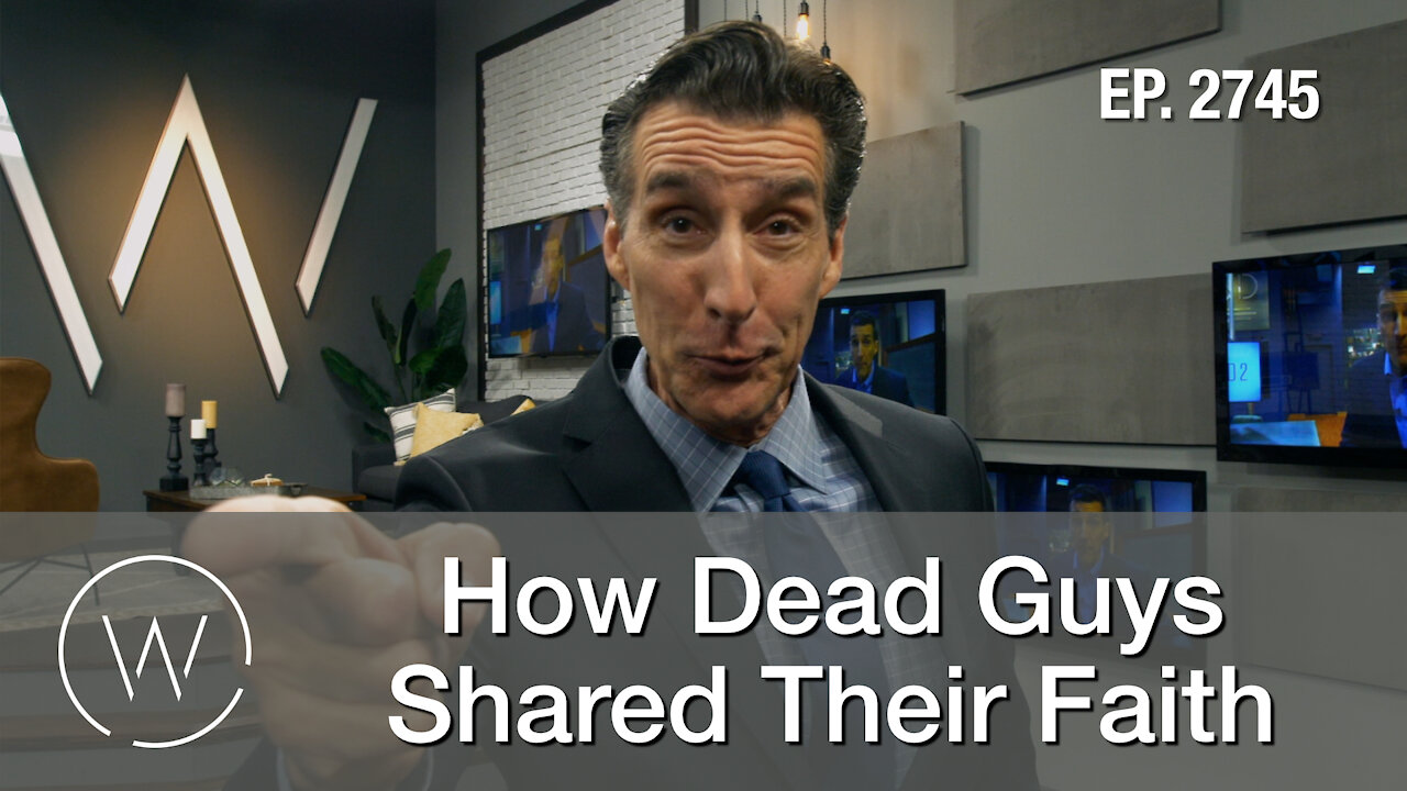 How Dead Guys Shared Their Faith