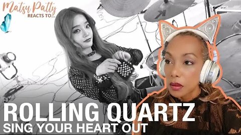 Rolling Quartz - Sing Your Heart Out | Reaction