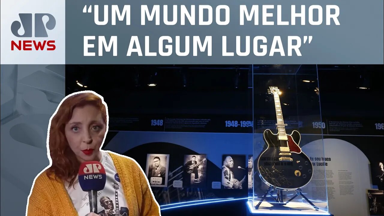 Exposição em SP transporta público pela vida de B.B. King; confira com Kamila Pavão