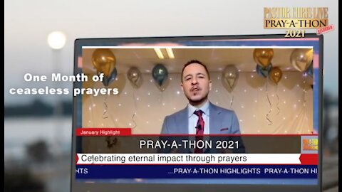 Pastor Chris LIVE Pray-A-Thon Highlights | Month 1 - 2021