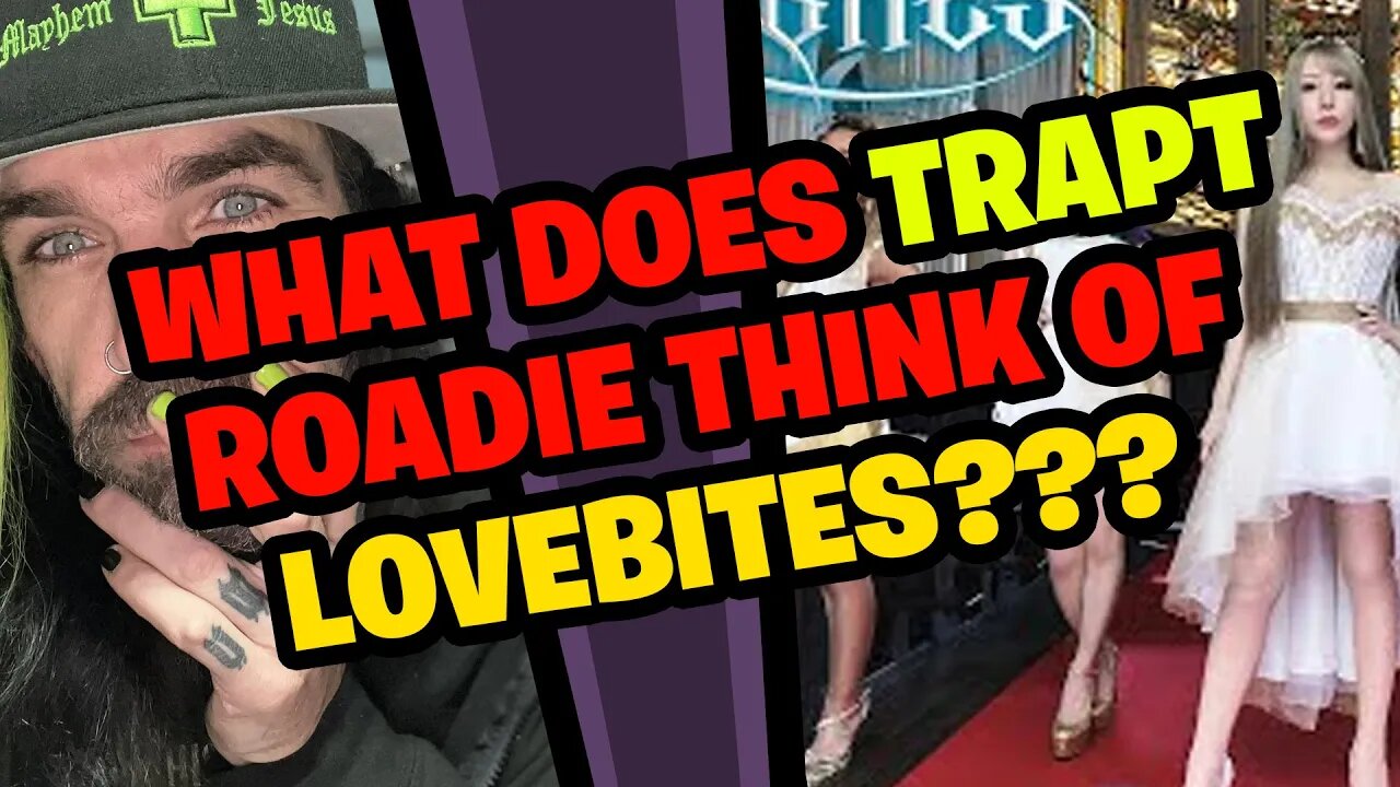 TRAPT Roadie Reacts to LOVEBITES!