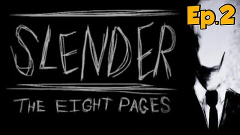Slender: The Eight Pages[Ep.2]5 yrs later but i still die