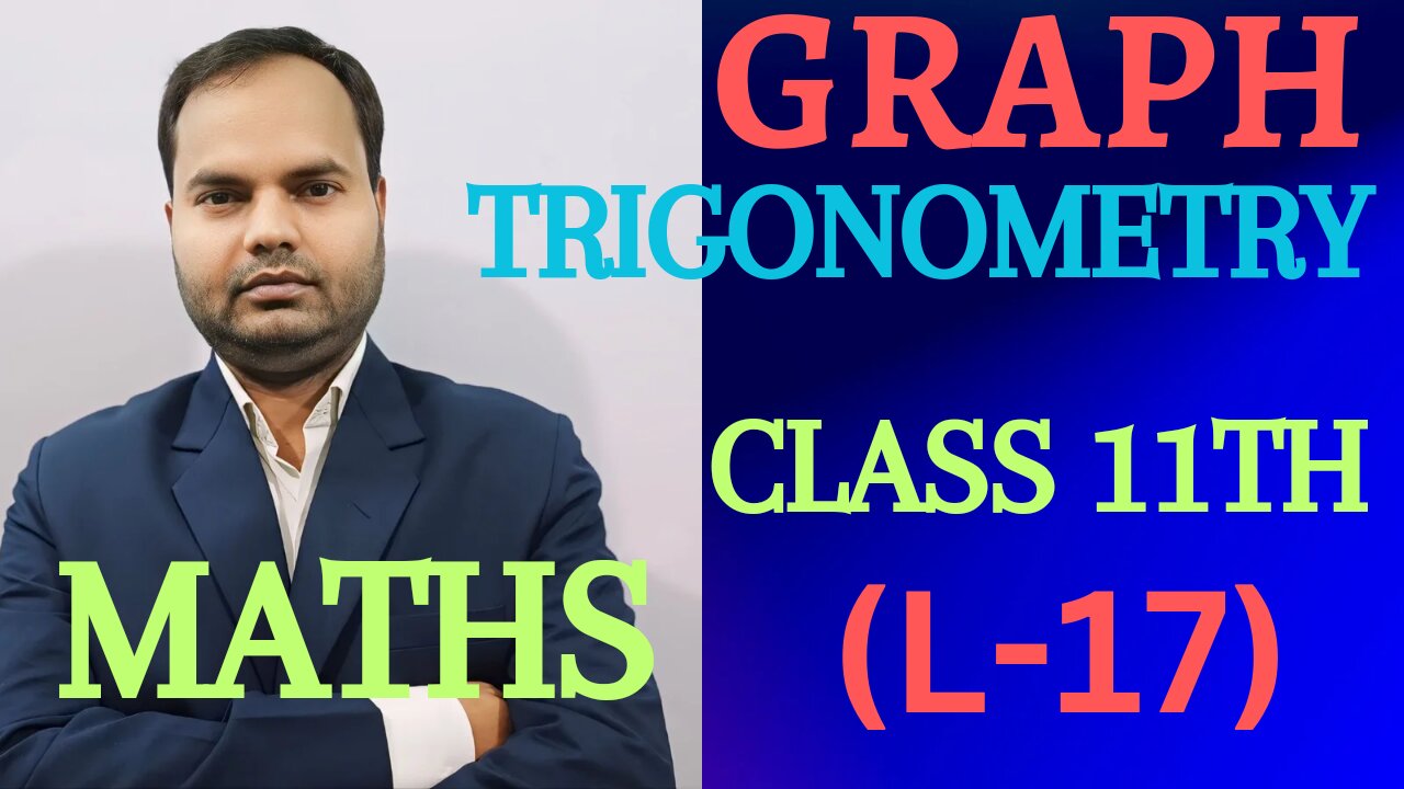 GRAPHOFTRIGONOMETRICFUNCTION CLASS 11TH (L-17)||MOST IMPORTANT QUESTION VVI