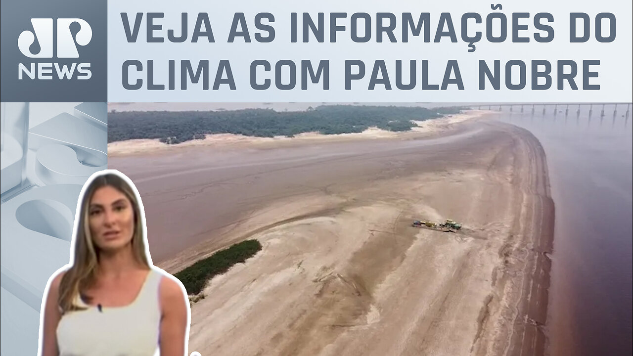 Saiba as últimas atualizações sobre a seca no Norte do Brasil | Previsão do Tempo