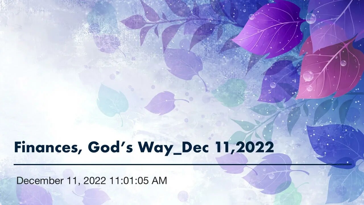 Finances, God’s Way_Dec 11,2022