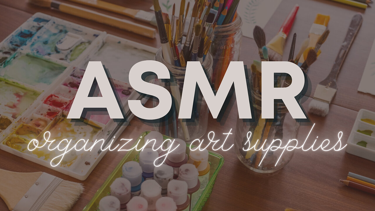 BEST ASMR Organizing Art Supplies during a rain storm (No Talking) With KC