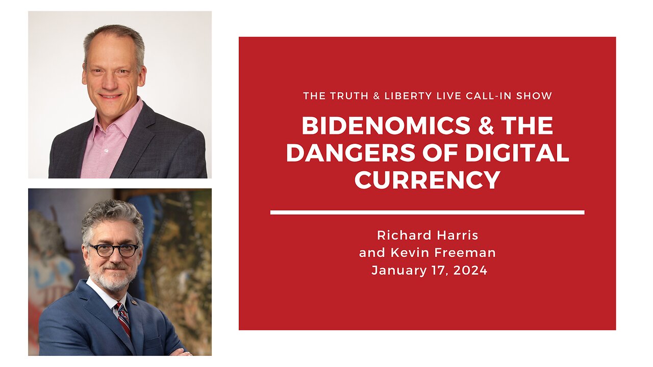 The Truth & Liberty Live Call-In Show with Richard Harris & Kevin Freeman