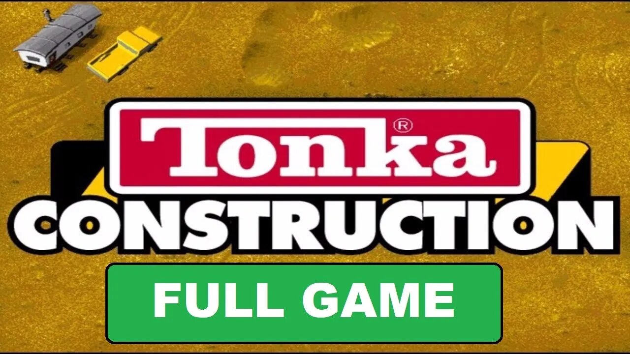 Tonka Construction [Full Game | No Commentary] PC