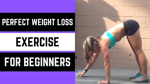 Perfect exercise to lose weight for beginners