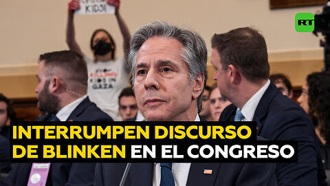 "Secretario de Genocidio": Manifestantes interrumpen el discurso de Blinken en el Congreso