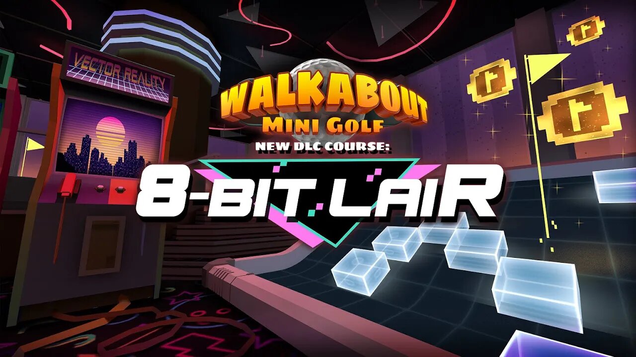 Walkabout Mini Golf | 8-Bit Lair Trailer | Meta Quest Platform