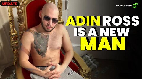 Adin Ross Is Reclaiming His Masculinity 💯😤💪