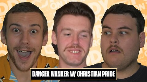 Danger Wanker w/ Christian Price - 031