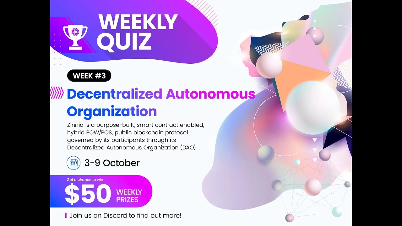 Decentralized autonomous organization Quiz ($50 Draw)