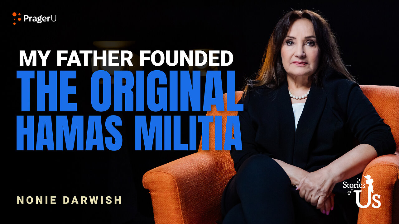 Nonie Darwish: My Father Founded the Original Hamas Militia | Stories of Us