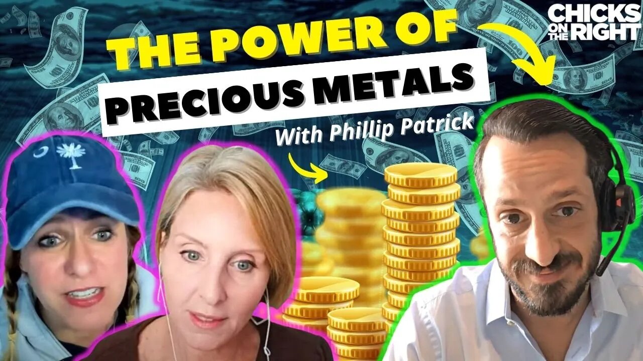 The Power Of Precious Metals (ft. Birch Gold's Phillip Patrick)