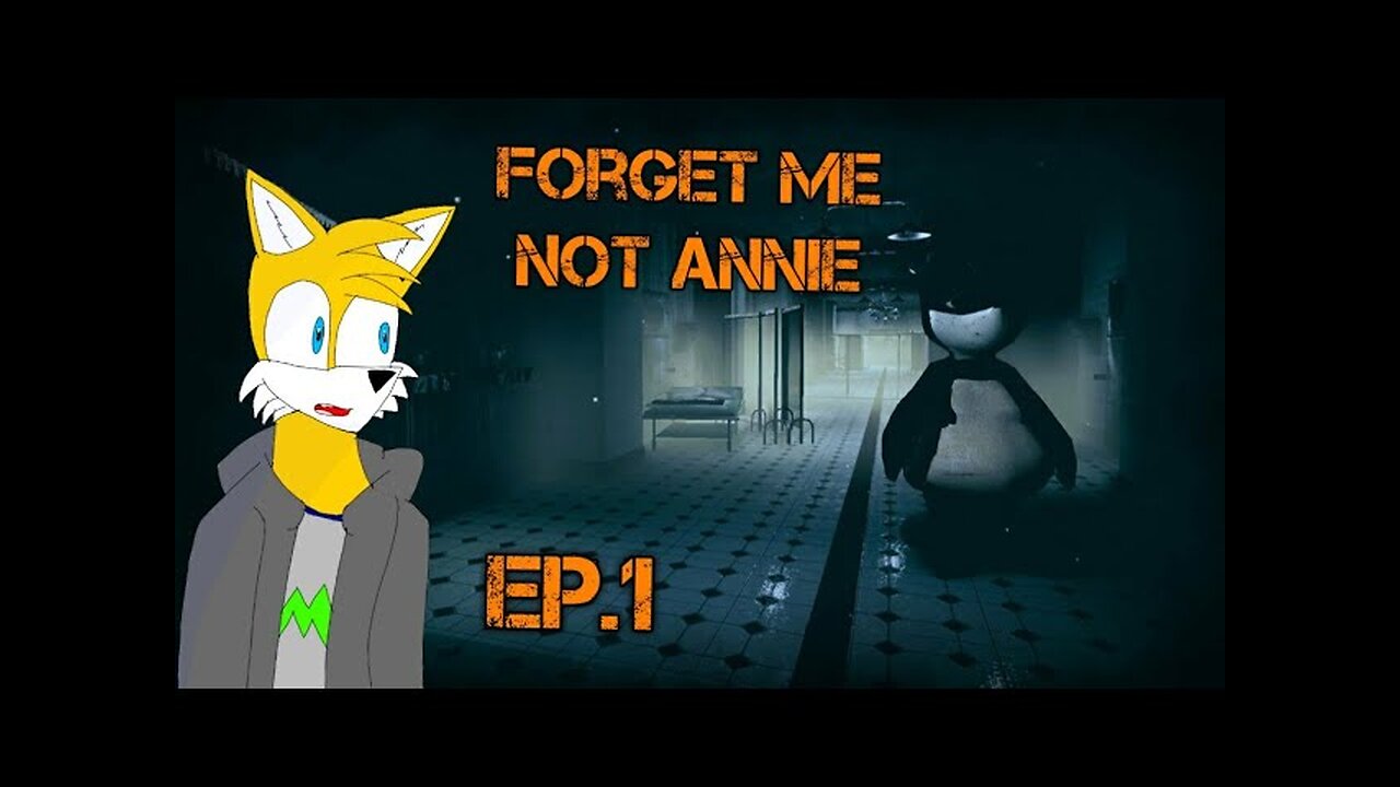 TailslyPlays|forget me not annie[Ep.1]My Teddy was never bad