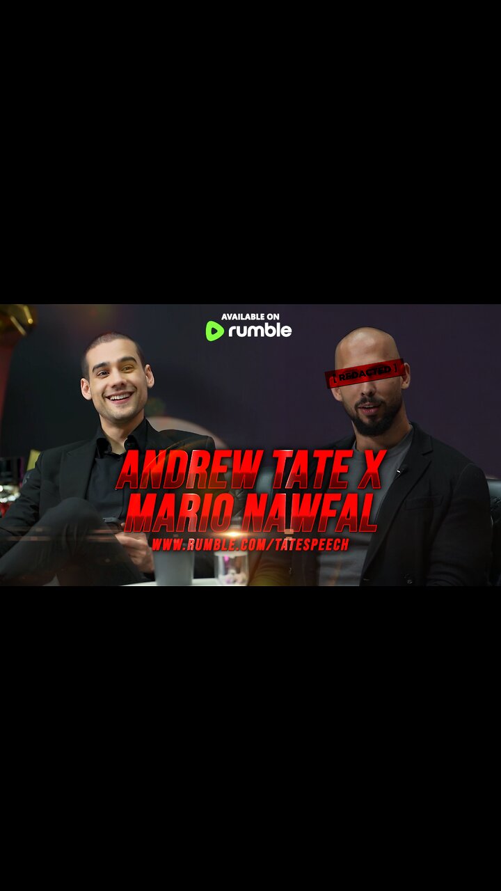Andrew Tate x Mario Nawfal Full Interview - Rumble