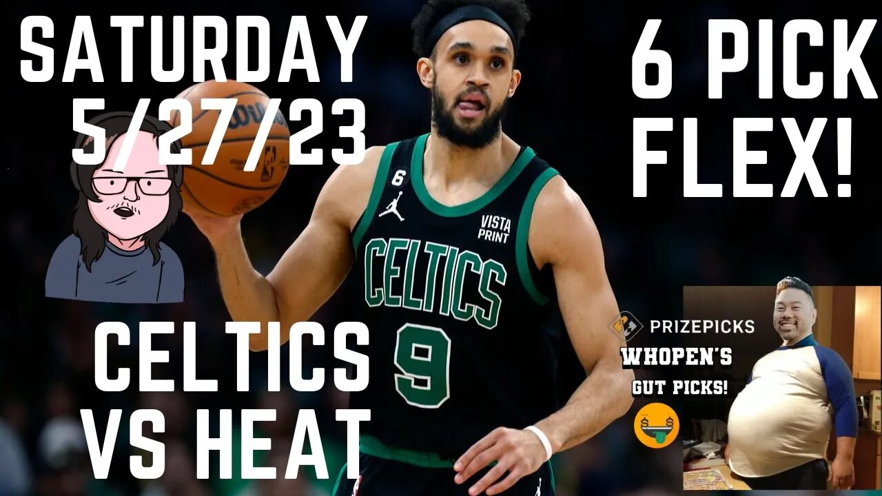 đź‘€PRIZEPICKS for Celtics vs Heat game 6!đź‘€5/27/23