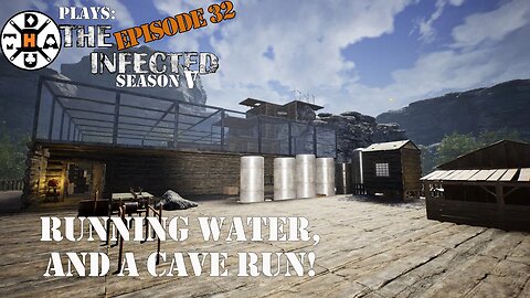 We've Got Running Water! And Some Cave Gathering. The Infected Gameplay S5EP32