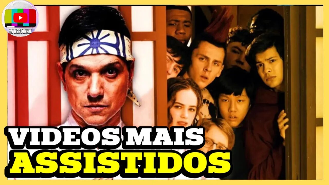 COMPILADO DE VÍDEOS MAIS ASSISTIDOS DE COBRA KAI AQUI DO CANAL