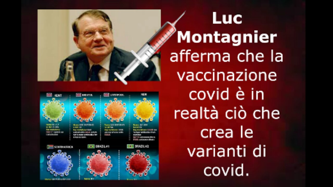 Luc Montagnier afferma che la vaccinazione covid è in realtà ciò che crea le varianti di covid.