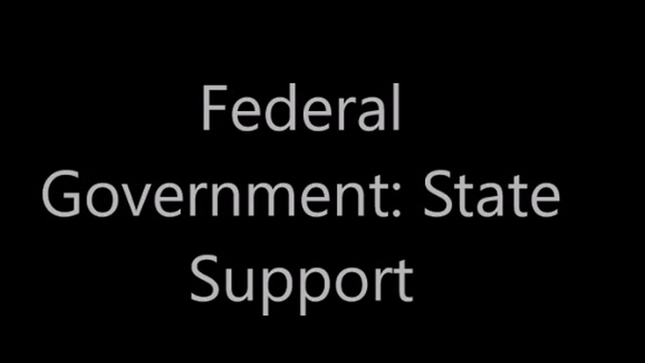 Federal Government: Supporting the States