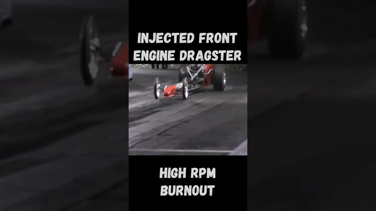 Injected Front Engine Dragster High RPM Burnout! #shorts