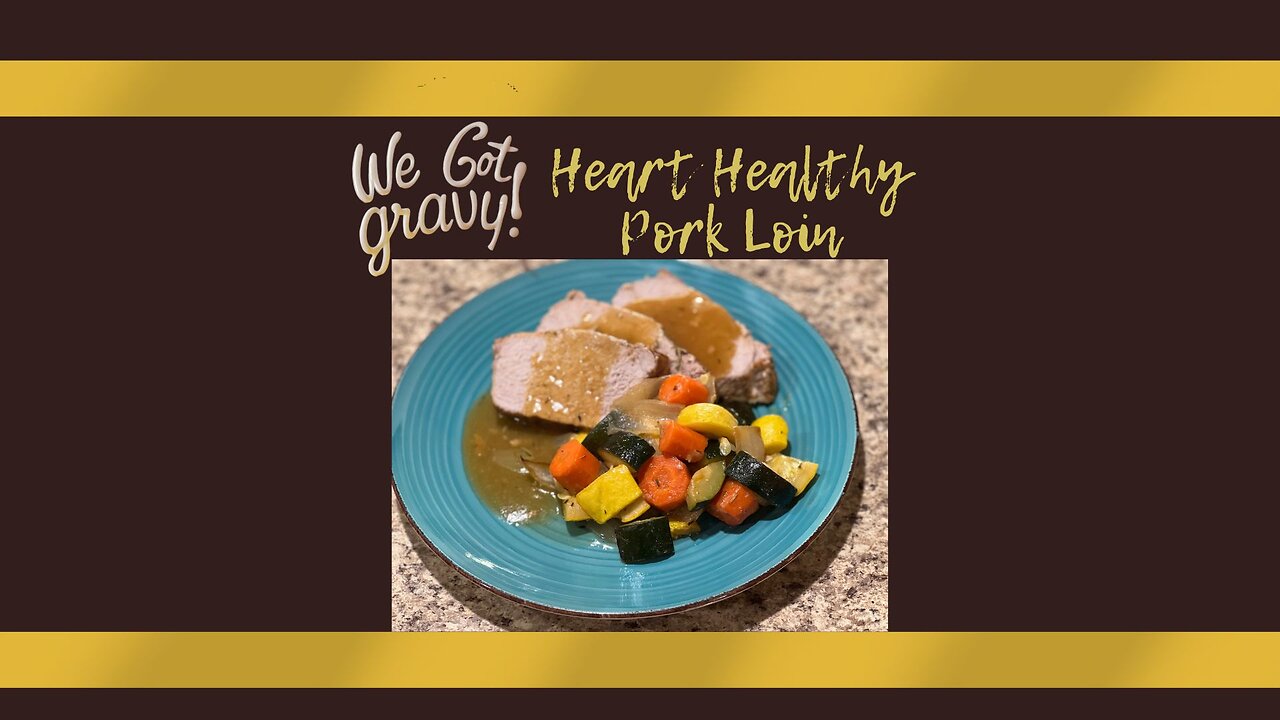 Heart Healthy Pork Loin