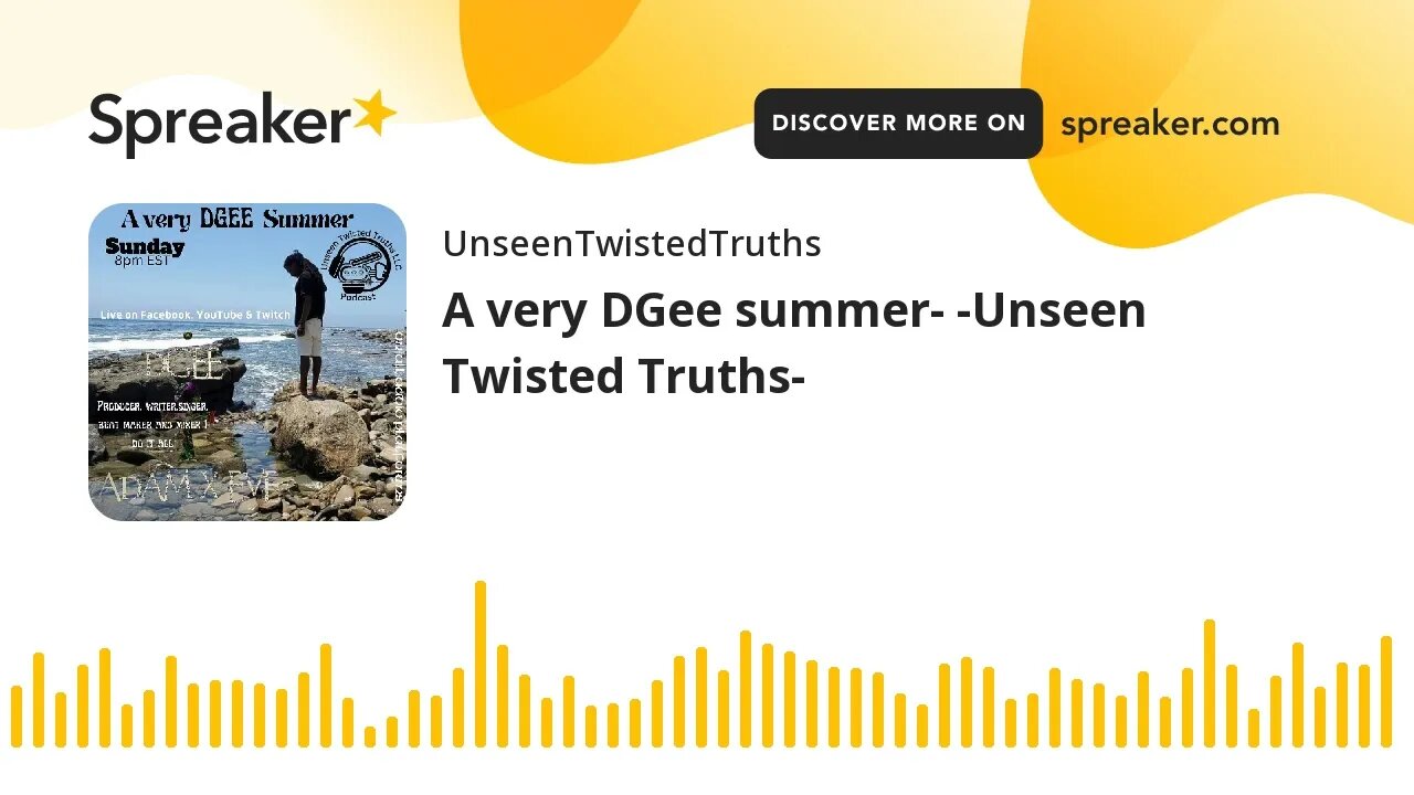 A very DGee summer- -Unseen Twisted Truths-