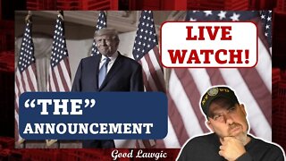 LIVE Watch Party: "THE" Announcement from Donald Trump